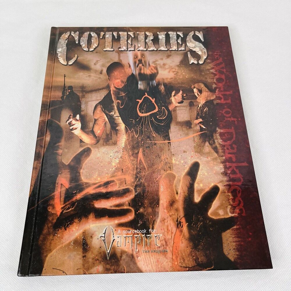 Coteries (Vampire the Requiem Sourcebook/ World‎ of Darkness)